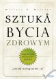 książka Sztuka bycia zdrowym (Wersja audio (MP3))