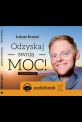 książka Odzyskaj Swoją MOC (Wersja audio (MP3))