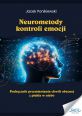 książka Neurometody kontroli emocji (Wersja drukowana)