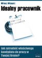 książka Idealny pracownik (Wersja elektroniczna (PDF))