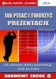 książka Jak pisać i tworzyć prezentacje (Wersja elektroniczna (PDF))