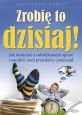 książka Zrobię to dzisiaj! (Wersja elektroniczna (PDF))